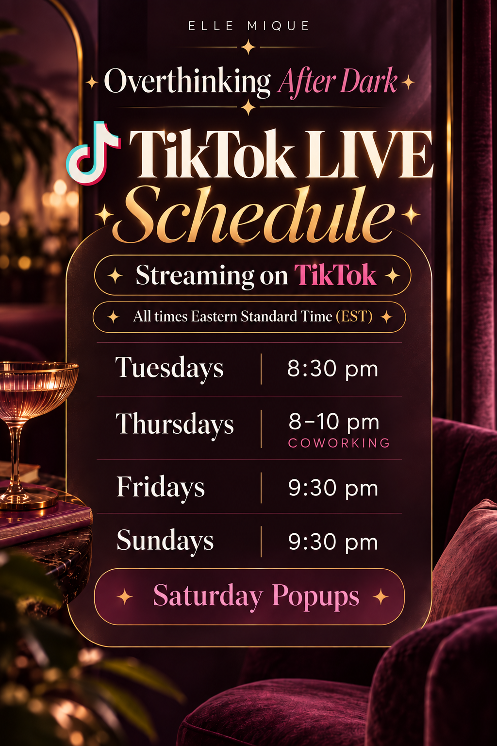 Overthinking After Dark TikTok LIVE schedule, Eastern Standard Time: Tuesdays at 8:30 pm; Thursdays coworking from 8 to 10 pm; Fridays at 9:30 pm; Sundays at 9:30 pm; Saturday popups.